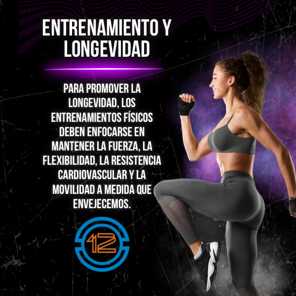 ENTRENAMIENTO Y LONGEVIDAD